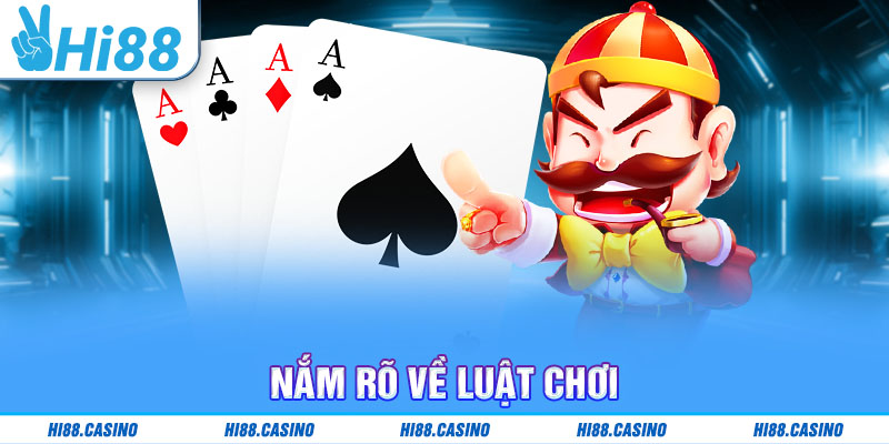 Nắm rõ về luật chơi